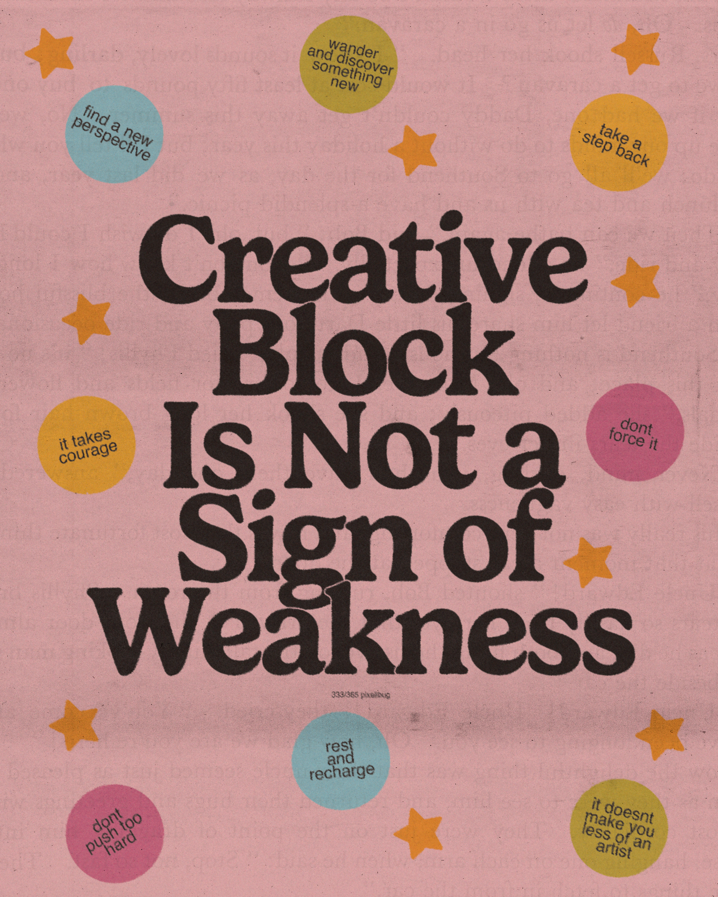 Creative Block is Not a Weakness Print