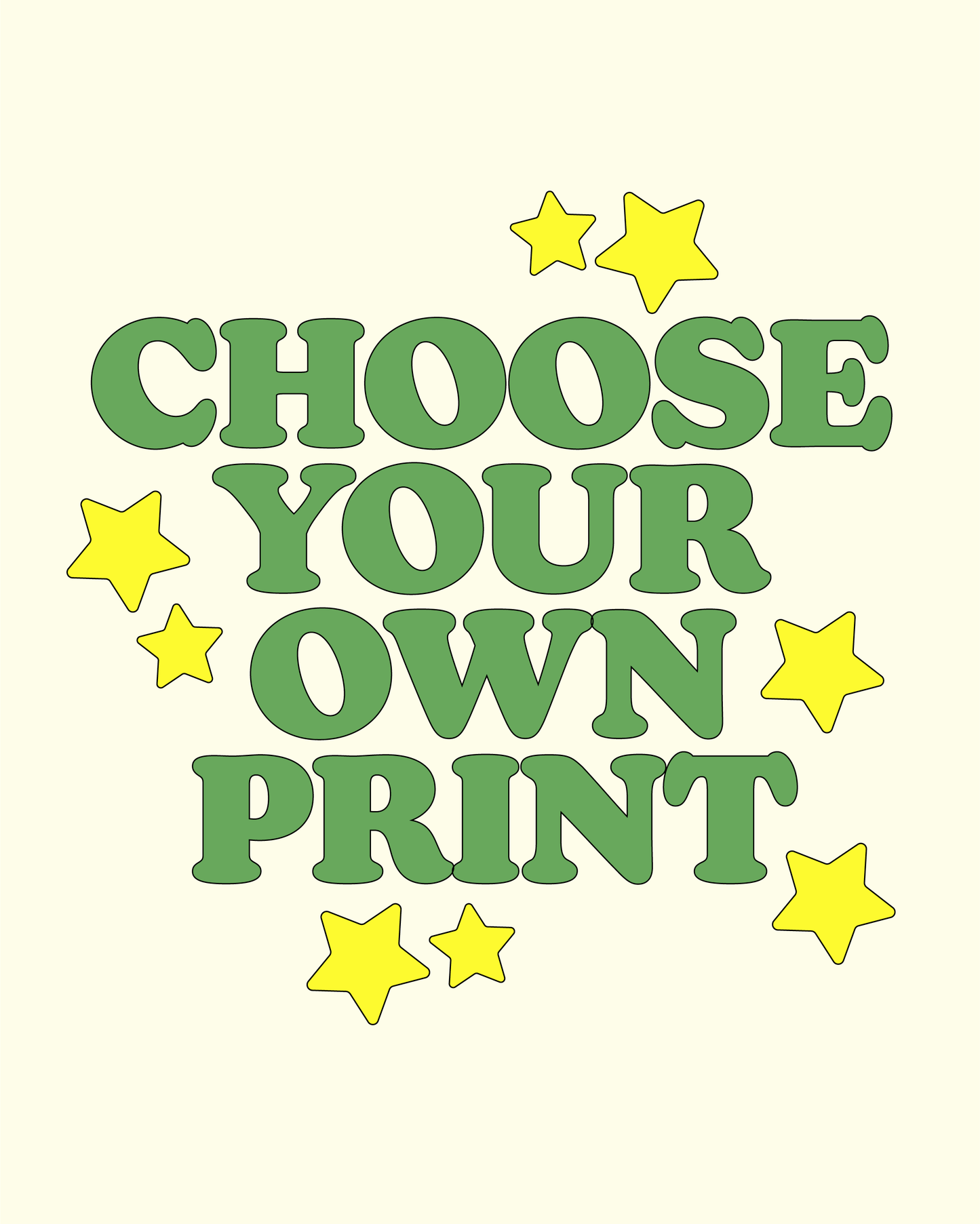 0 - CHOOSE YOUR OWN PRINT