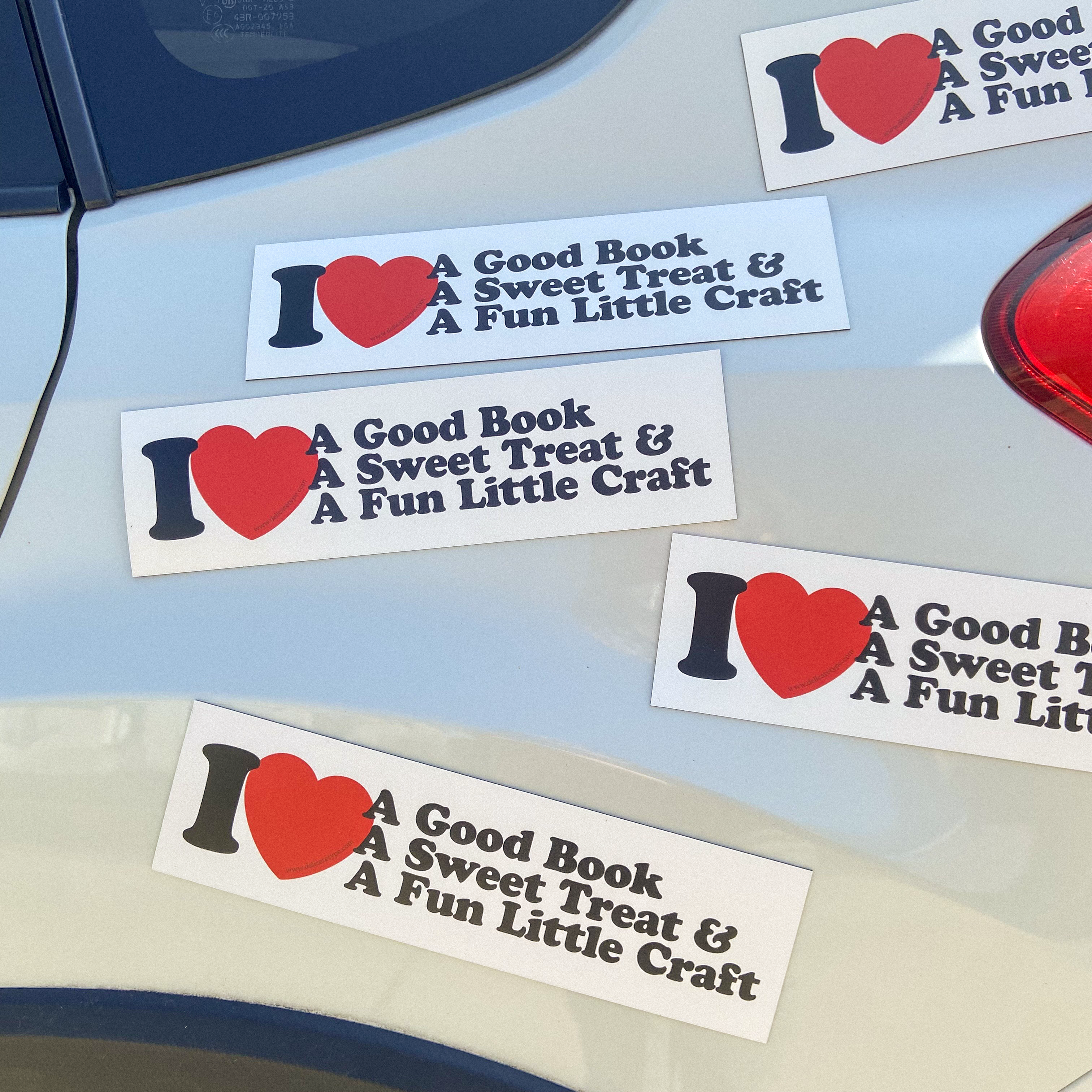 I Love A Good Book, A Sweet Treat, And A Fun Little Craft Bumper Magnet