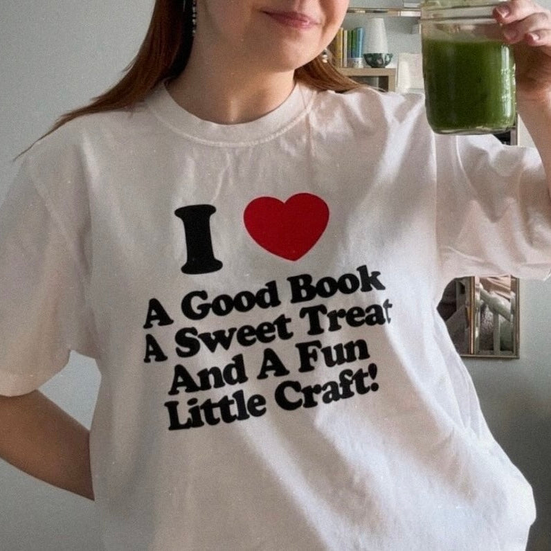 I Love a Good Book, a Sweet Treat and Fun Little Craft T-shirt