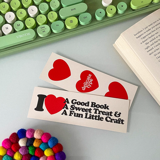 I Love A Good Book, A Sweet Treat, And A Fun Little Craft Bookmark