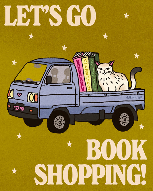 Let's Go Book Shopping Print